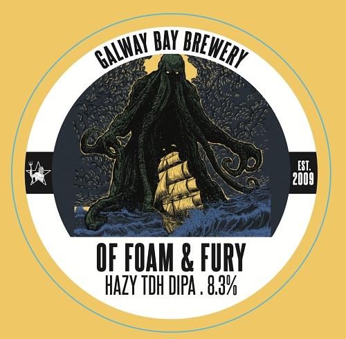 Of Foam and Fury by Galway Bay Brewery