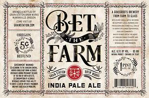 Bet the Farm IPA by Grain Station Brew Works