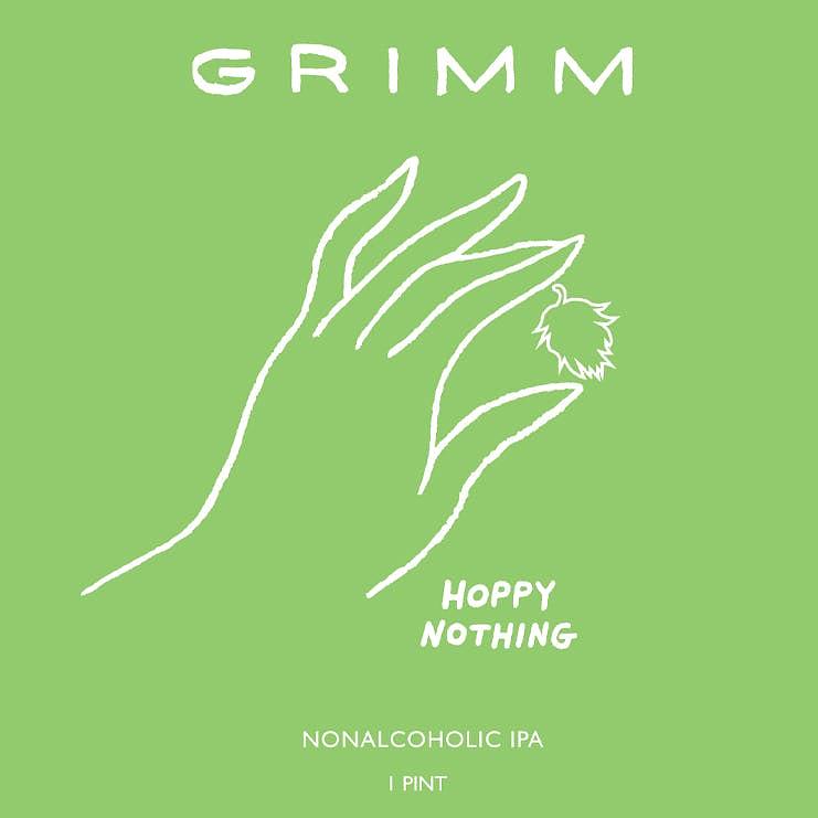 Hoppy Nothing by Grimm Artisanal Ales