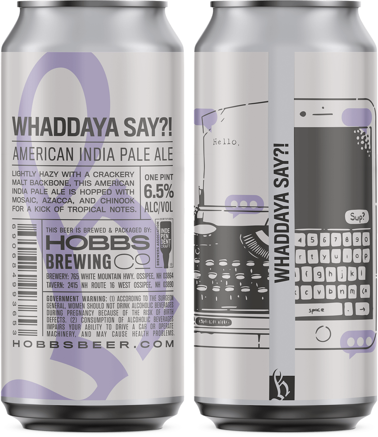 Whaddaya Say?! by Hobbs Tavern & Brewing Co.