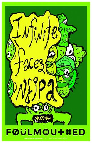 Infinite Faces by Foulmouthed Brewing