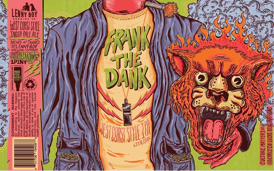 Frank the Dank by Lenny Boy Brewing Co