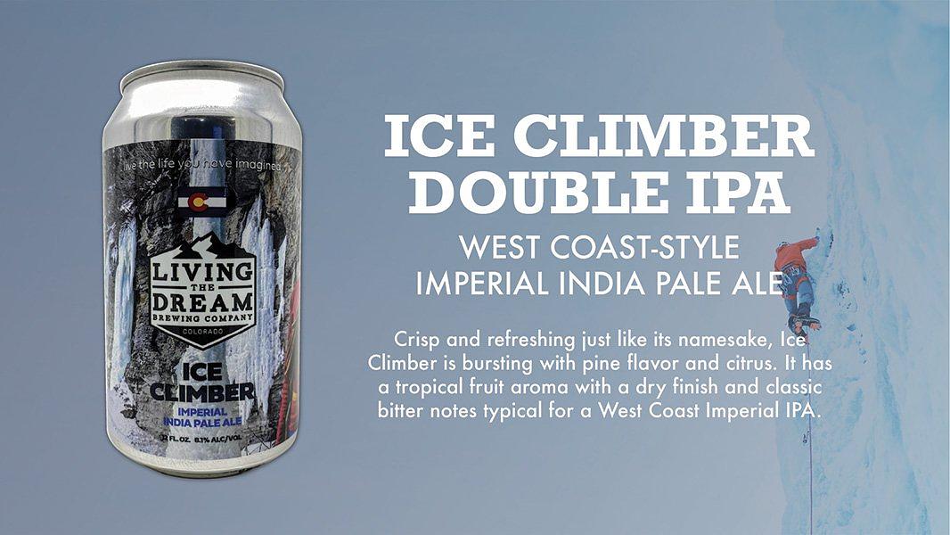 Ice Climber by Living the Dream Brewing Co.