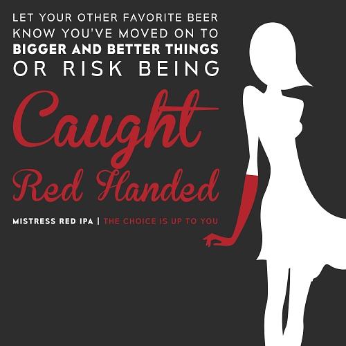 Caught Red Handed by Mistress Brewing Company