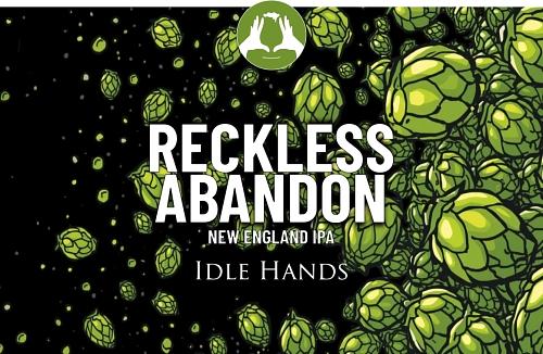 Reckless Abandon by Idle Hands Craft Ales