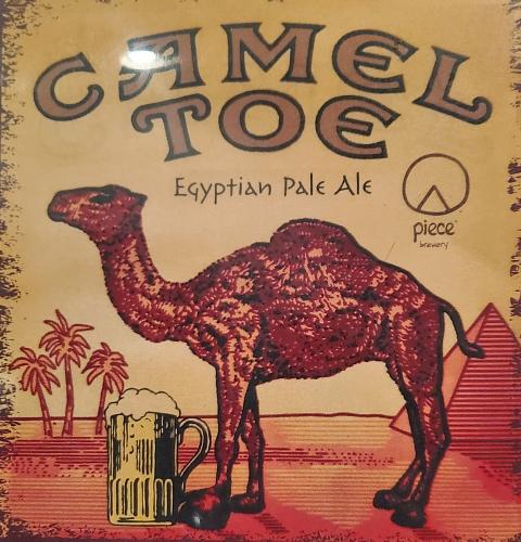 Camel Toe by Piece Brewery