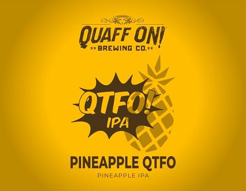 Pineapple QTFO! by Quaff On Brewing