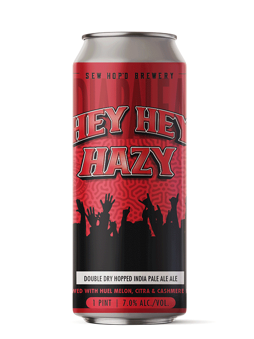Hey Hey Hazy by Sew Hop'd Brewery LLC