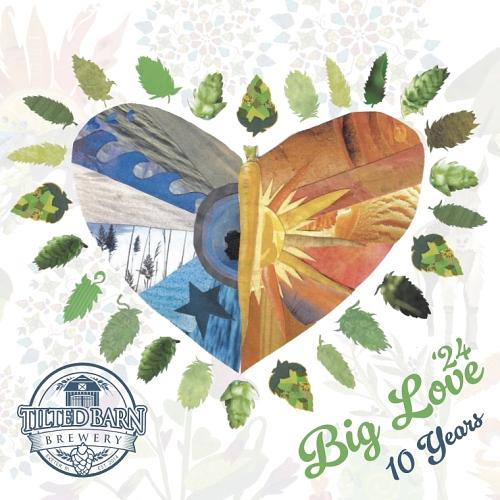Big Love by Tilted Barn Brewery