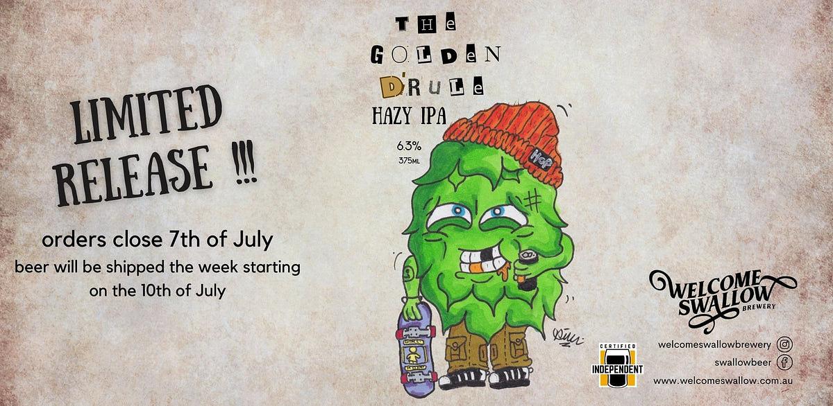 The Golden (D)Rule by The Welcome Swallow Brewery