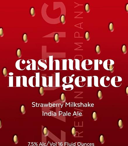 Cashmere Indulgence by Zaftig Brewing Co.