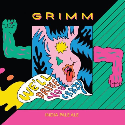 We'll Drive You Crazy by Grimm Artisanal Ales
