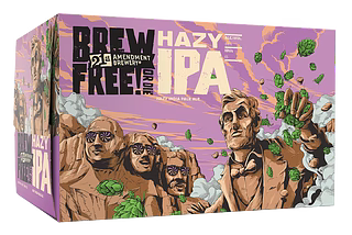 Brew Free! Or Die Hazy IPA by 21st Amendment Brewery