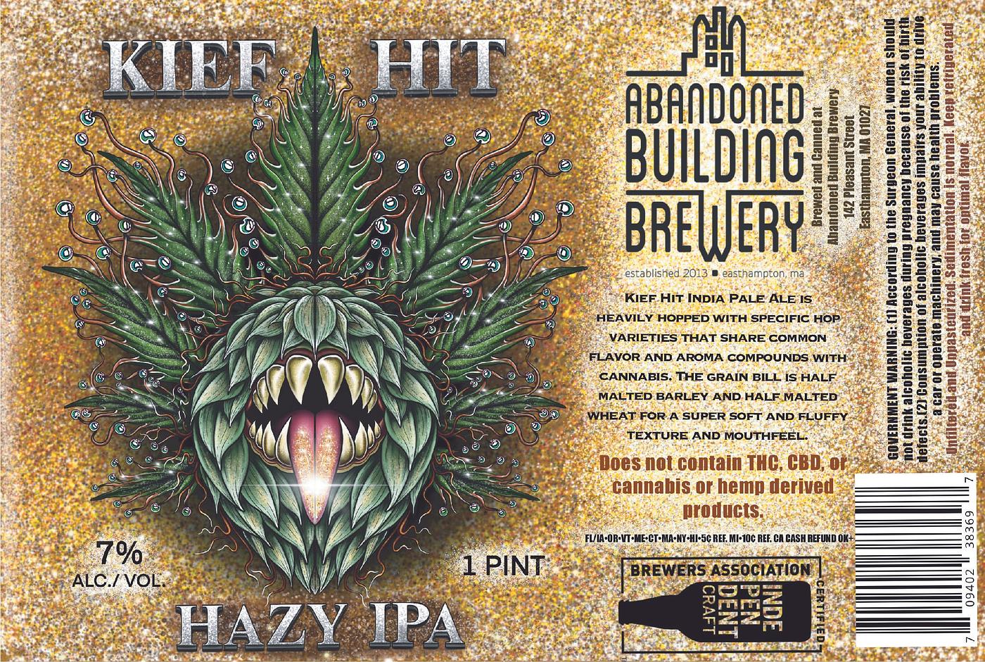Kief Hit IPA by Abandoned Building Brewery