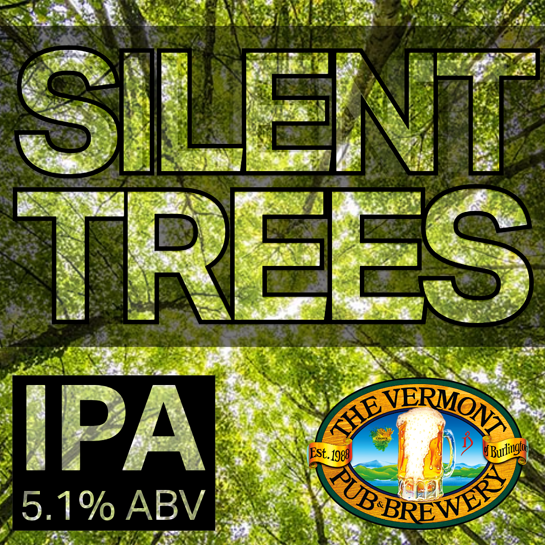 Silent Trees by Vermont Pub and Brewery