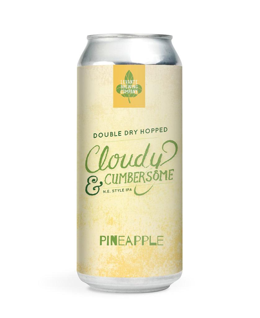 Cloudy & Cumbersome - DDH Pineapple NE IPA by Levante Brewing Company