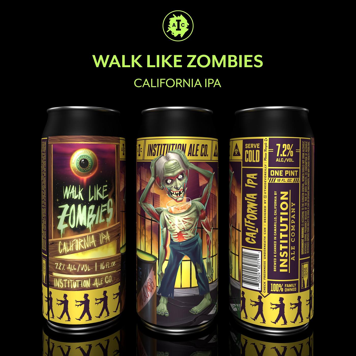 Walk Like Zombies by Institution Ale Company