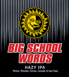 Big School Words by Midnight Sun Brewing Co
