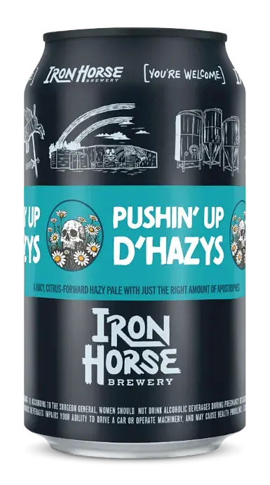 Pushin' Up D'hazys by Iron Horse Brewery