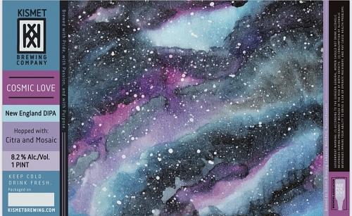 Cosmic Love NEDIPA by Kismet Brewing Company
