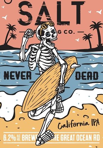 Never Dead by Salt Brewing Co.