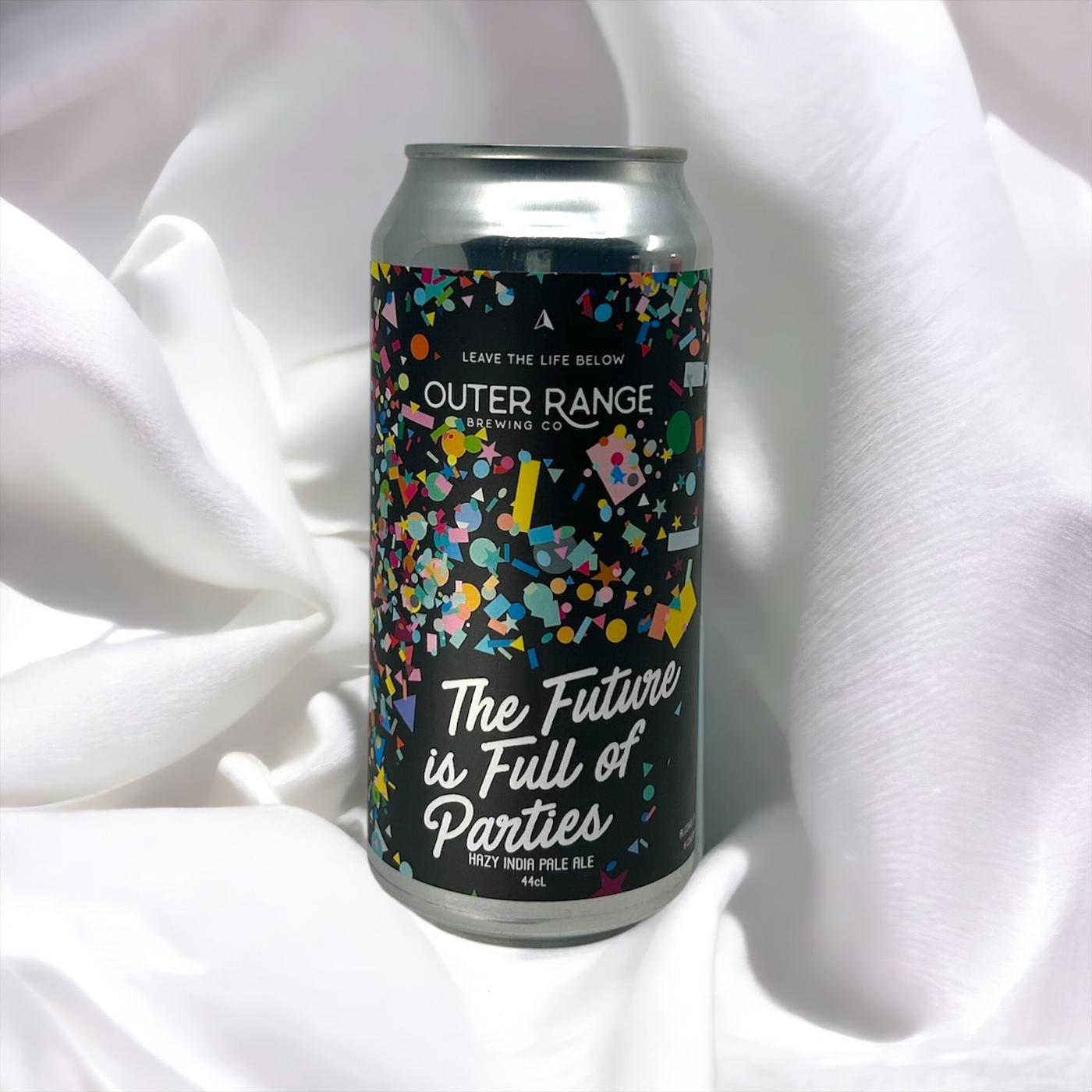 Future Is Full Of Parties by Outer Range Brewing Co