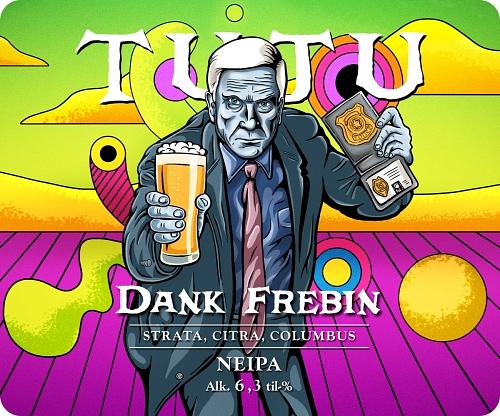 Dank Frebin by Panimoyhtiö Tuju