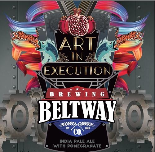Art in Execution 2018 by Beltway Brewing Company