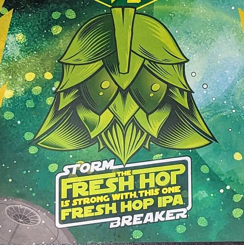 The Fresh Hop Is Strong With This One by StormBreaker Brewing St. Johns