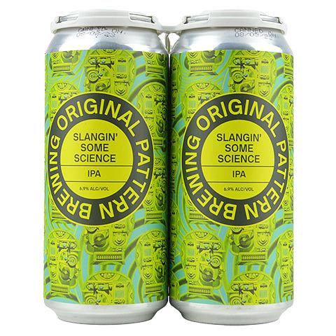 SLANGIN' SOME SCIENCE by Original Pattern Brewing Company
