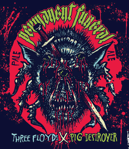Permanent Funeral by Three Floyds Brewing