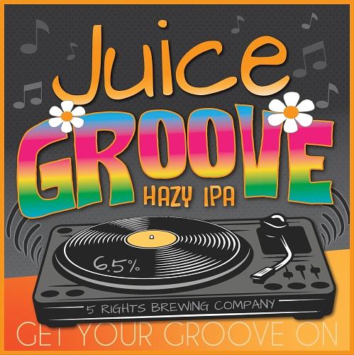 Juice Groove by 5 Rights Brewing Co