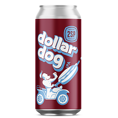 Dollar Dog by 2SP Brewing Company
