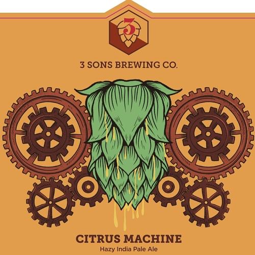 Citrus Machine by 3 Sons Brewing Co.