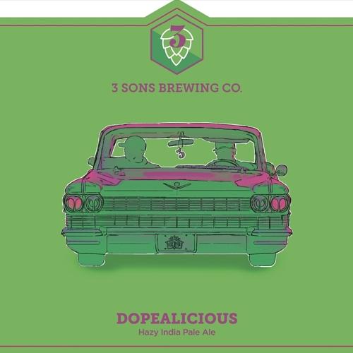 Dopealicious by 3 Sons Brewing Co.
