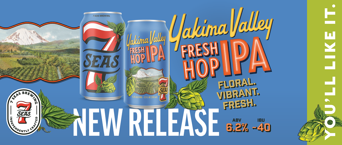 Yakima Valley Fresh Hop IPA by 7 Seas Brewing Co