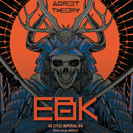 EBK [here we go edition] by Adroit Theory Brewing Company