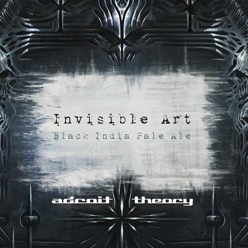 Invisible Art by Adroit Theory Brewing Company