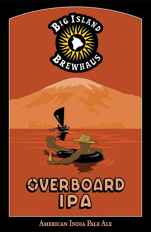 Overboard IPA by Big Island Brewhaus