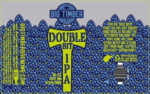 Double Bit IPA by Big Timber Brewing