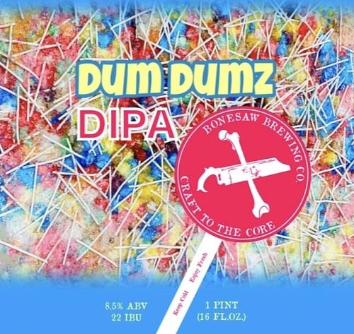 DUM DUMZ by Bonesaw Brewing Co.