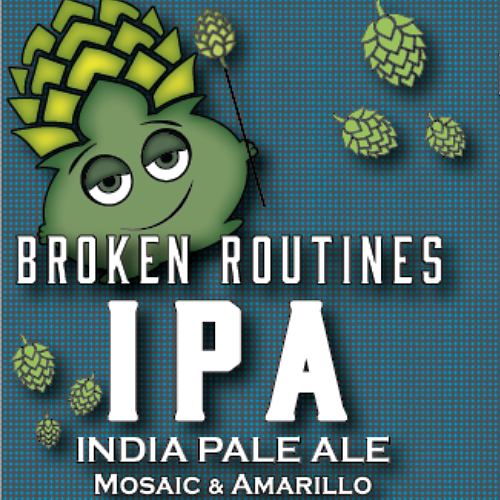 Broken Routines Mosaic & Amarillo IPA by Broken Bow Brewery
