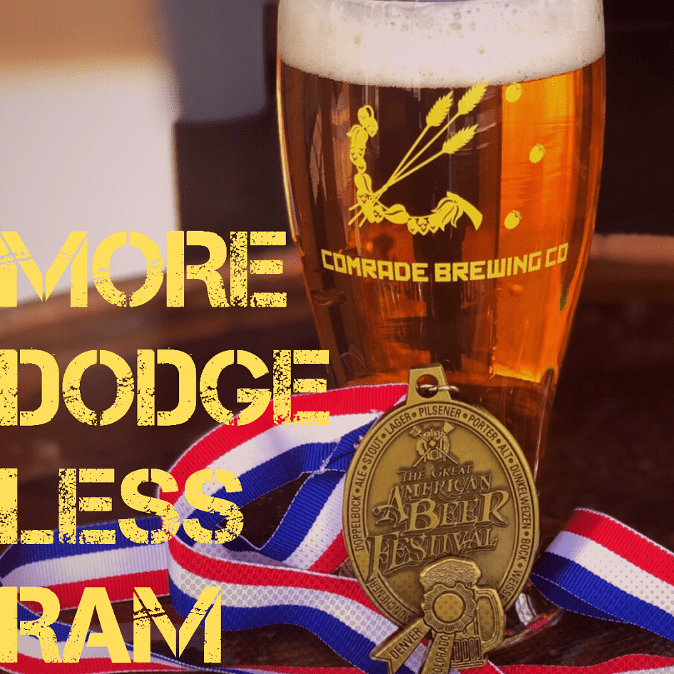 More Dodge Less RAM by Comrade Brewing Company