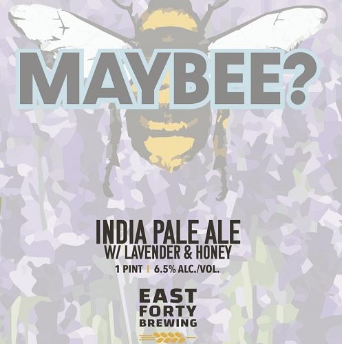 Maybee? by East Forty Brewing